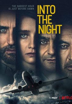 مسلسل Into the Night مترجم الموسم الأول كامل