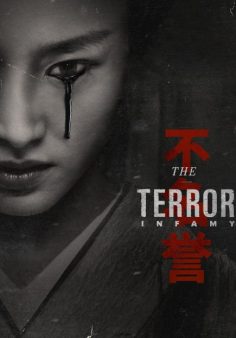مسلسل The Terror Infamy الموسم الثاني (تم اضافة الحلقة 10)