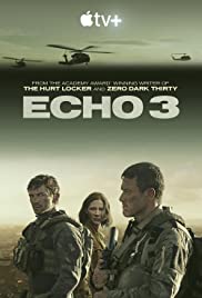 مسلسل Echo 3 مترجم الموسم الأول كامل